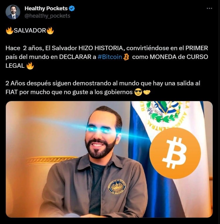 el usuario de twitter @healthy_ pockets comenta: Hace dos años, El Salvador hizo historia, convirtiendose en el primer país del mundo en declarar a Bitcoin como moneda de curso legal. Dos años después siguen demostrando al mundo que hay una salida al fiat, por mucho que no guste a los gobiernos